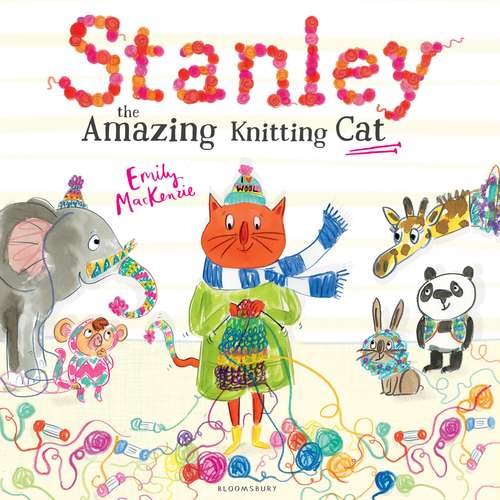 Book cover of Stanley the Amazing Knitting Cat