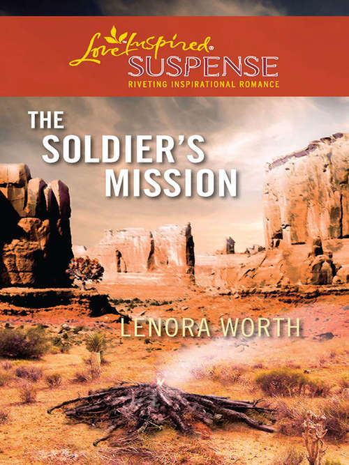 Book cover of The Soldier's Mission (ePub First edition) (Mills And Boon Love Inspired Ser.)