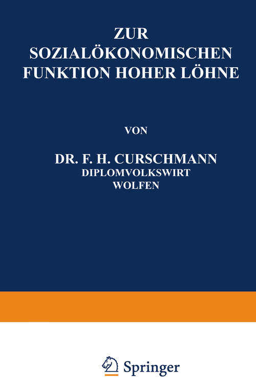 Book cover of Zur Sozialökonomischen Funktion Hoher Löhne (1929)