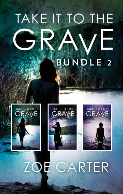 Book cover of Take It To The Grave Bundle 2: Take It To The Grave Parts 4-6 (part Of The Take It To The Grave Series, Book 1000) / Take It To The Grave Parts 4-6 (part Of The Take It To The Grave Series, Book 1000) (ePub edition) (Part Of The Take It To The Grave Ser.)