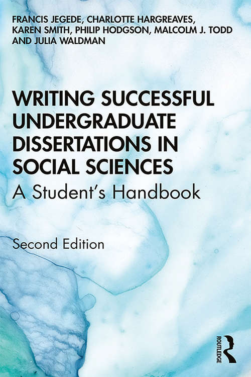 Book cover of Writing Successful Undergraduate Dissertations in Social Sciences: A Student’s Handbook (2)