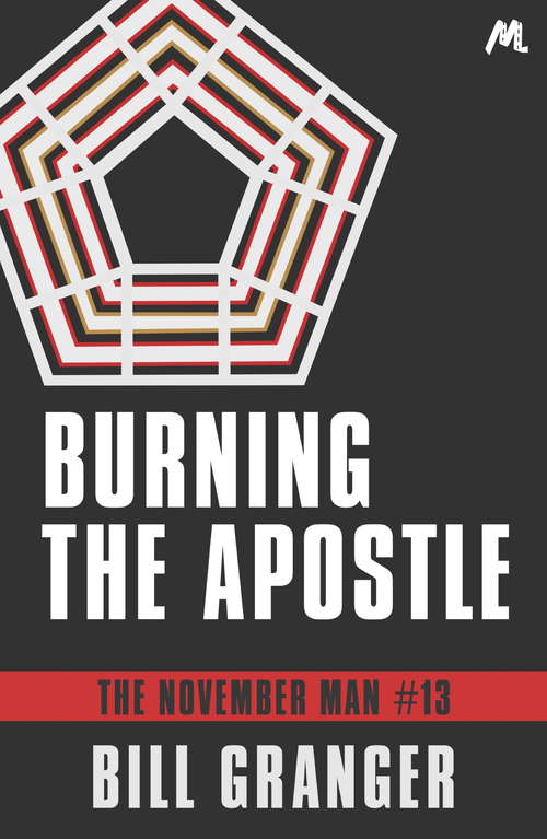 Book cover of Burning the Apostle: The November Man Book 13 (November Man Ser. #13)
