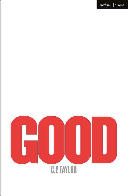 Book cover of Good (Modern Plays)
