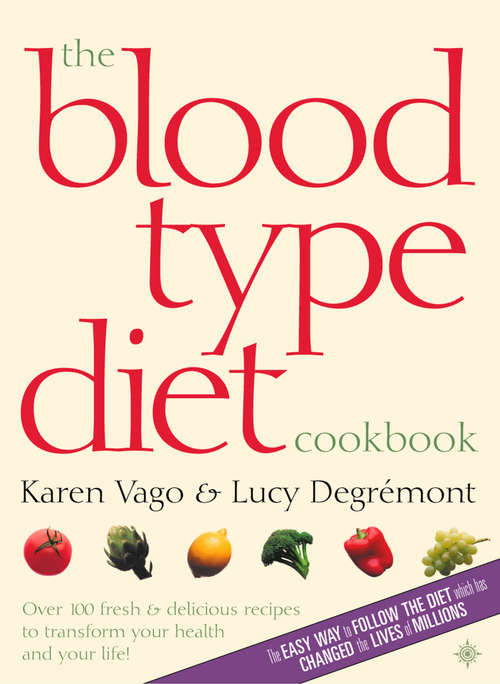 Book cover of The Blood Type Diet Cookbook (ePub edition)