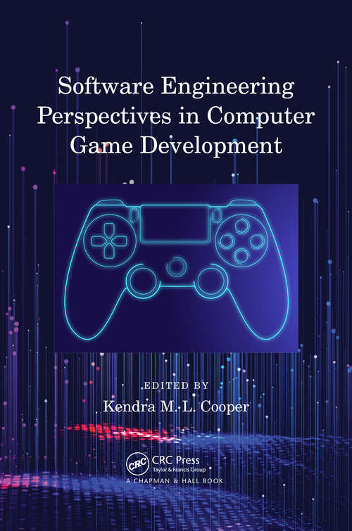 Book cover of Software Engineering Perspectives in Computer Game Development