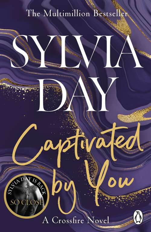 Book cover of Captivated by You: A Crossfire Novel (Crossfire #4)