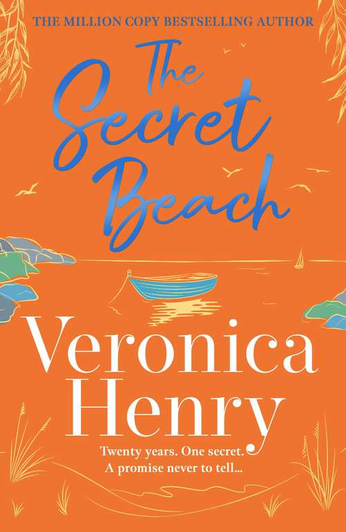 Book cover of The Secret Beach: The stunning, escapist and gorgeously romantic new novel from the Sunday Times bestselling author