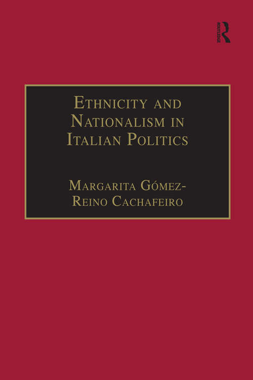 Book cover of Ethnicity and Nationalism in Italian Politics: Inventing the Padania: Lega Nord and the Northern Question (Research in Migration and Ethnic Relations Series)