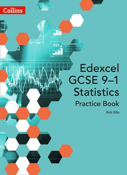 Book cover of Edexcel Gcse (9-1) Statistics Practice Book: Second Edition