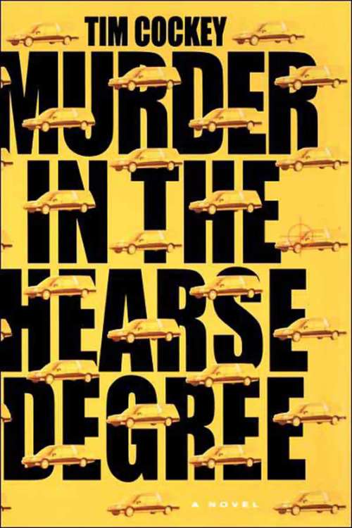 Book cover of Murder in the Hearse Degree: A Novel (Sin Hunters Ser.)