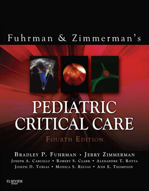 Book cover of Pediatric Critical Care E-Book: Expert Consult Premium Edition - Enhanced Online Features And Print (4)