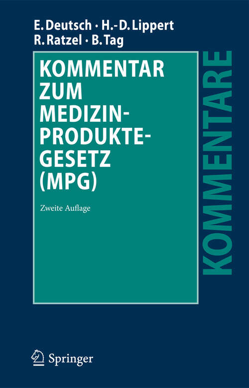 Book cover of Kommentar zum Medizinproduktegesetz (MPG) (2. Aufl. 2010)