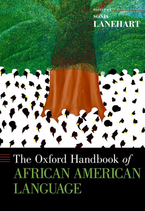 Book cover of The Oxford Handbook of African American Language (Oxford Handbooks)