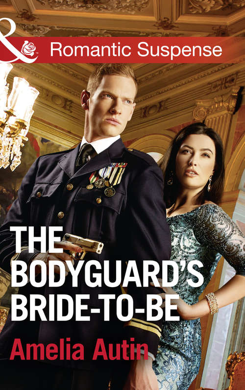 Book cover of The Bodyguard's Bride-To-Be: Runaway Colton Operation Soldier Next Door The Bodyguard's Bride-to-be More Than A Lawman (ePub edition) (Man on a Mission #9)