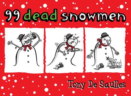 Book cover of 99 Dead Snowmen