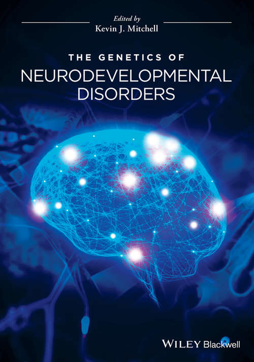 Book cover of The Genetics of Neurodevelopmental Disorders