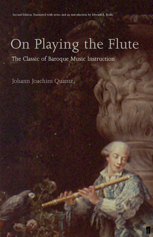 Book cover of On Playing the Flute: The Classic Of Baroque Music Instruction (Main)