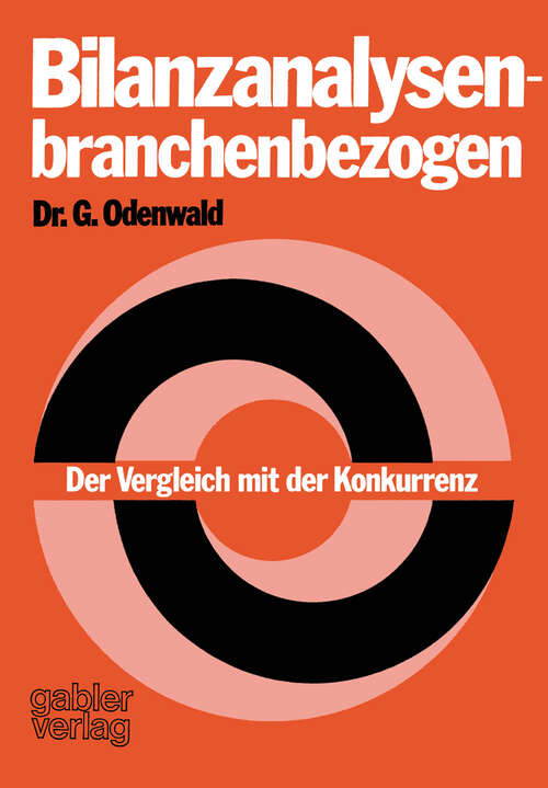 Book cover of Bilanzanalysen — branchenbezogen: Der Vergleich mit der Konkurrenz (1976)