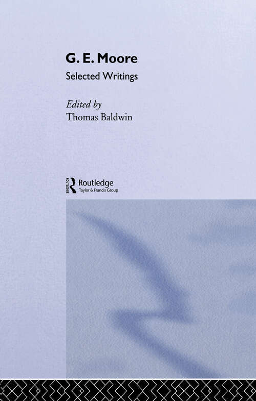 Book cover of G.E. Moore: Selected Writings