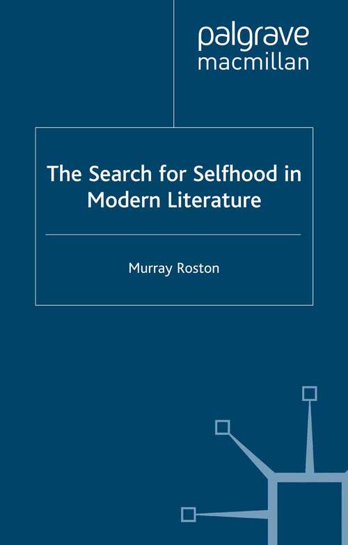 Book cover of The Search for Selfhood in Modern Literature (2001)