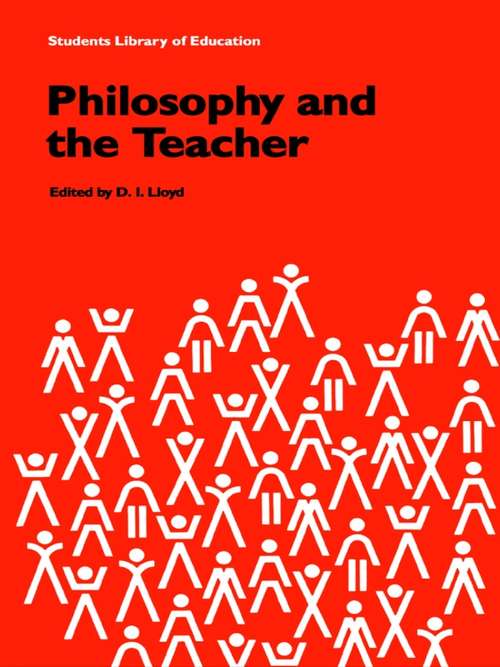 Book cover of Philosophy and the Teacher
