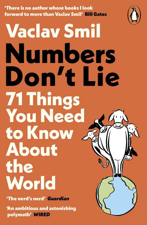 Book cover of Numbers Don't Lie: 71 Things You Need to Know About the World