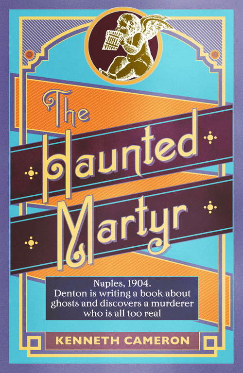 Book cover of The Haunted Martyr: Denton Mystery Book 4 (Denton #4)