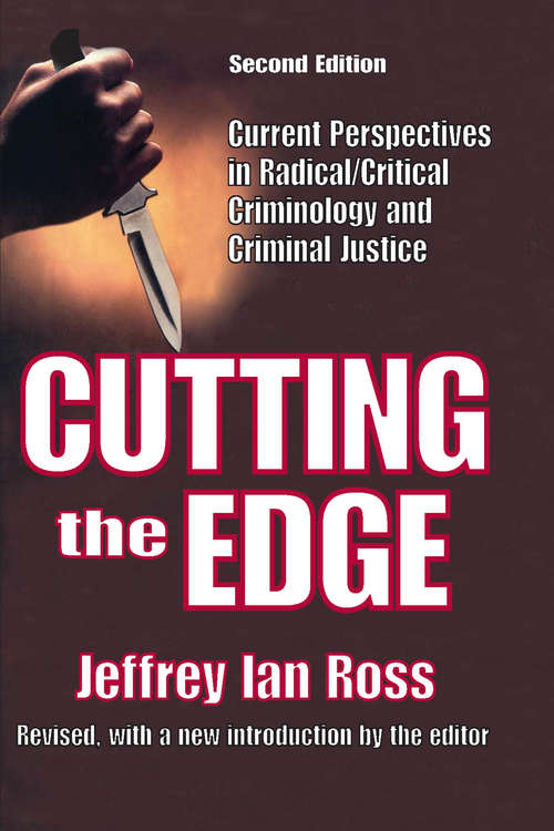 Book cover of Cutting the Edge: Current Perspectives in Radical/critical Criminology and Criminal Justice (2)