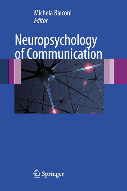 Book cover of Neuropsychology of Communication (2010)