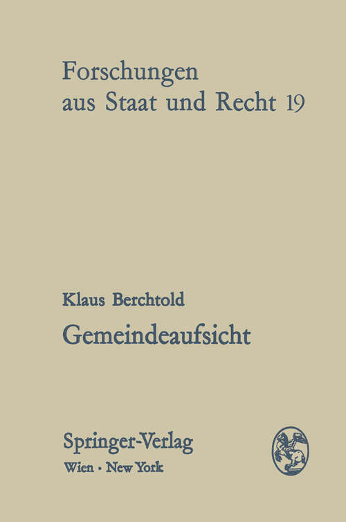 Book cover of Gemeindeaufsicht (1972) (Forschungen aus Staat und Recht #19)
