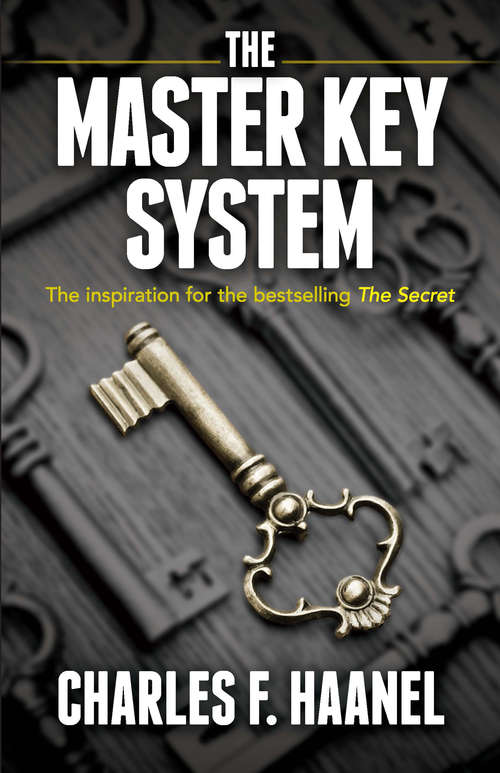 Book cover of The Master Key System: Der Universalschlüssel Zu Einem Erfolgreichen Leben
