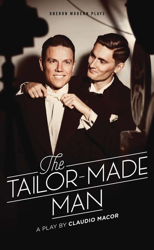 Book cover of The Tailor Made Man (Oberon Modern Plays)