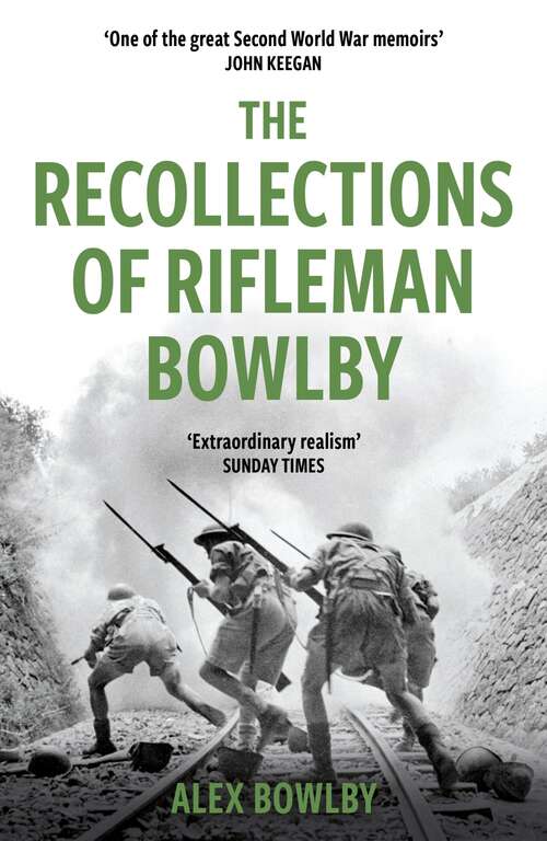 Book cover of The Recollections Of Rifleman Bowlby (W&N Military)