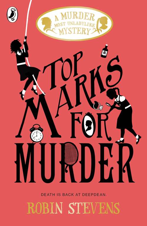 Book cover of Top Marks For Murder: A Murder Most Unladylike Mystery (A Murder Most Unladylike Mystery #8)