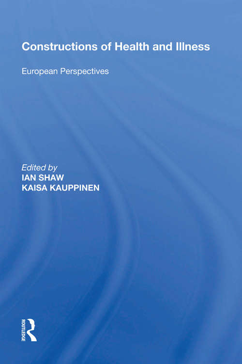Book cover of Constructions of Health and Illness: European Perspectives