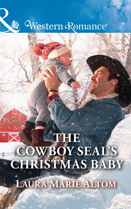 Book cover of The Cowboy Seal's Christmas Baby: The Cowboy Seal's Jingle Bell Baby The Surgeon's Christmas Baby (ePub edition) (Cowboy SEALs #5)