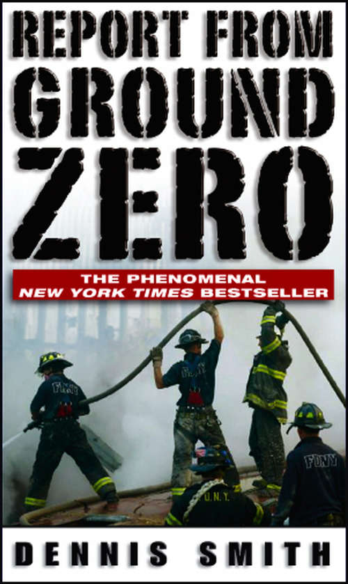 Book cover of Report From Ground Zero: The Story Of The Rescue Efforts At The World Trade Center