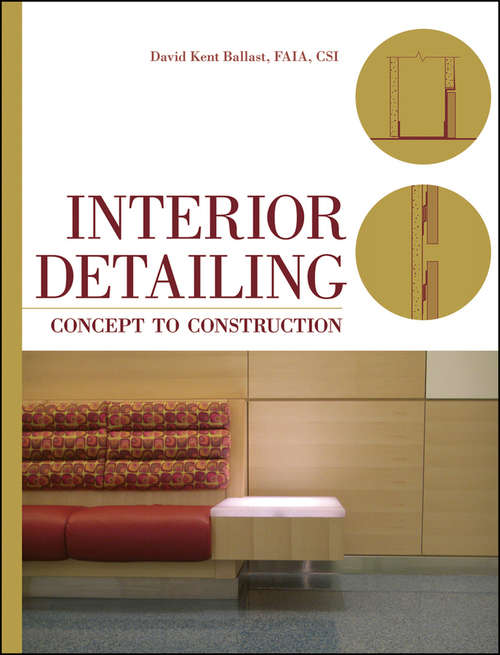 Book cover of Interior Detailing: Concept to Construction (6)