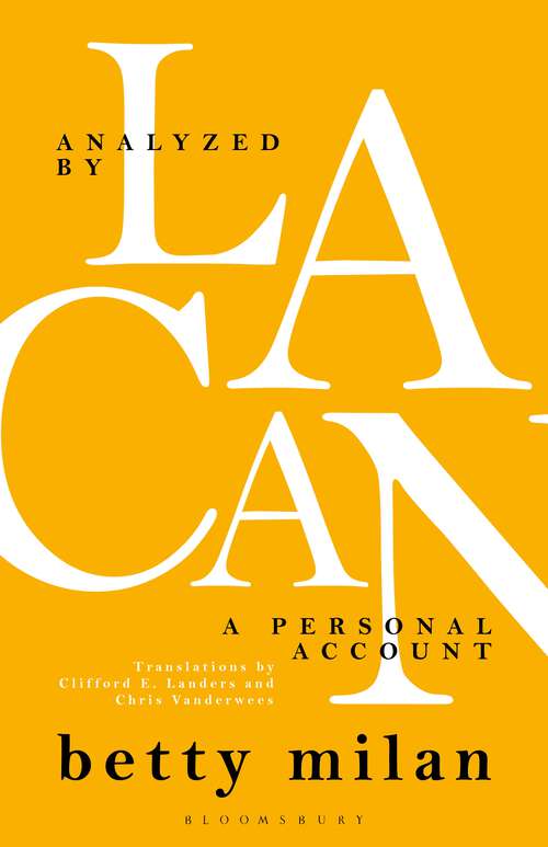 Book cover of Analyzed by Lacan: A Personal Account (Psychoanalytic Horizons)