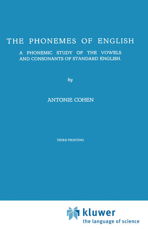 Book cover of The Phonemes of English: A Phonemic Study of the Vowels and Consonants of Standard English (1971)