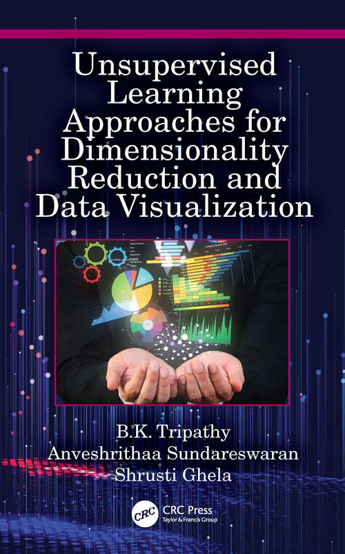Book cover of Unsupervised Learning Approaches for Dimensionality Reduction and Data Visualization