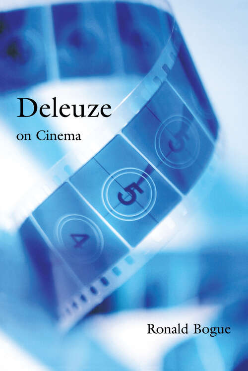 Book cover of Deleuze on Cinema (Deleuze And The Arts Ser.)