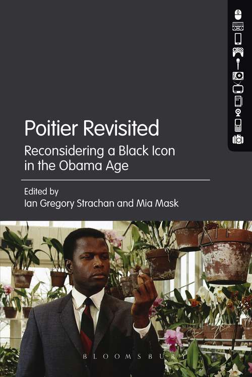 Book cover of Poitier Revisited: Reconsidering a Black Icon in the Obama Age