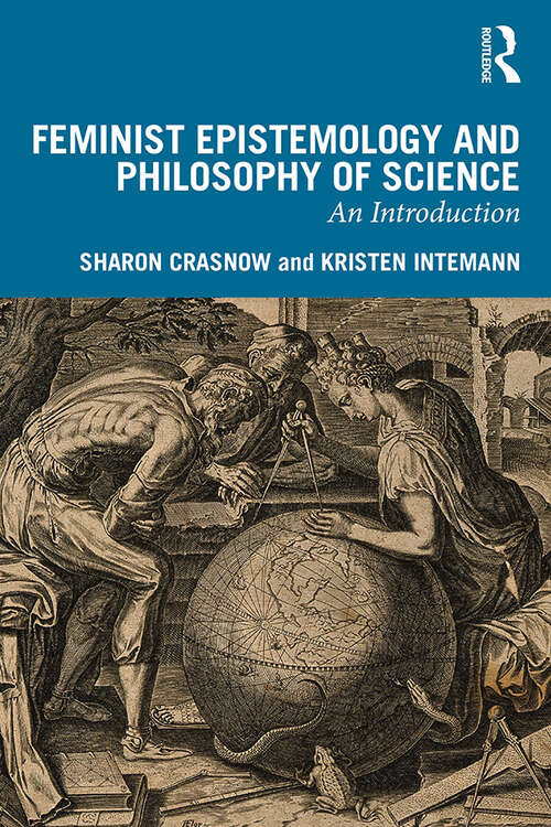 Book cover of Feminist Epistemology and Philosophy of Science: An Introduction