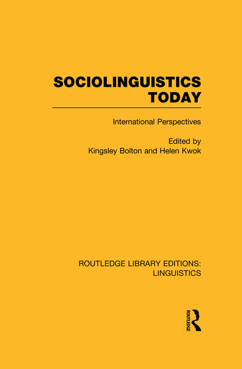 Book cover of Sociolinguistics Today: International Perspectives (Routledge Library Editions: Linguistics)