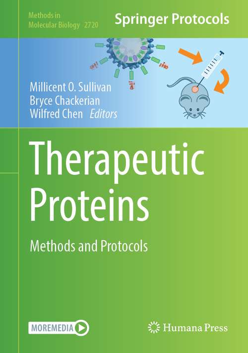 Book cover of Therapeutic Proteins: Methods and Protocols (1st ed. 2024) (Methods in Molecular Biology #2720)