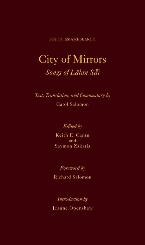 Book cover of CITY OF MIRRORS C: Songs of Lalan Sai (South Asia Research)