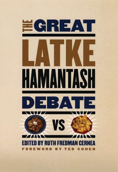 Book cover of The Great Latke-Hamantash Debate (The\other Voice In Early Modern Europe Ser.)