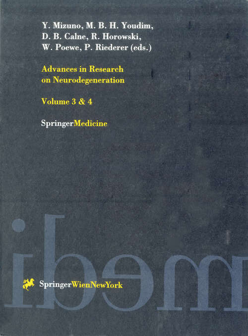 Book cover of Advances in Research on Neurodegeneration: 3 & 4 (1997) (Journal of Neural Transmission. Supplementa #49)