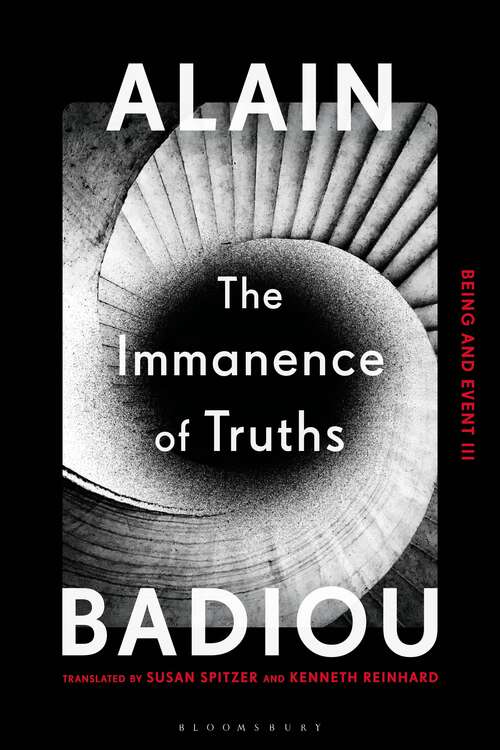 Book cover of The Immanence of Truths: Being and Event III